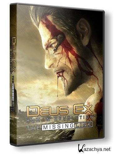 Deus Ex: Human Revolution  The Missing Link (2011/Rus/Repack by R. G. UniGamers)