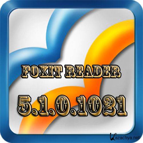 Foxit PDF Reader 5.1.0.1021 Rus +  Portable