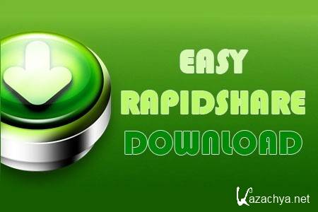 Easy RapidShare Downloader 3.2.2 RuS + Portable