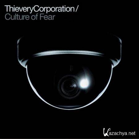 Thievery Corporation - Culture Of Fear 2011