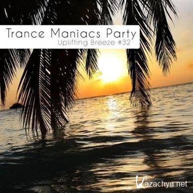 VA - Trance Maniacs Party: Uplifting Breeze #32(2011).MP3