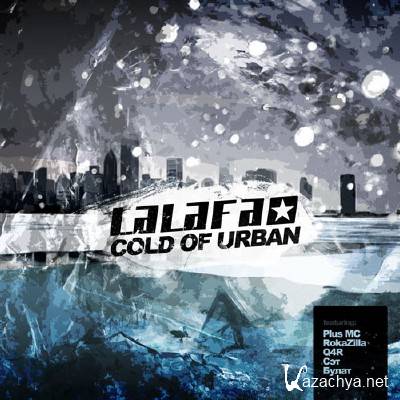 LALAFA - Cold of Urban (2011)