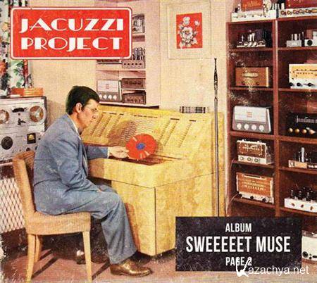 Jacuzzi Project - Sweeeeet Muse 2011 (FLAC)