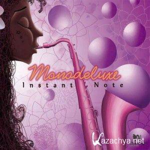 Monodeluxe  Instant Note (2011)