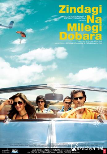     ! / Zindagi Na Milegi Dobara (2011) DVDRip