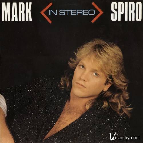 Mark Spiro - In Stereo (1986)