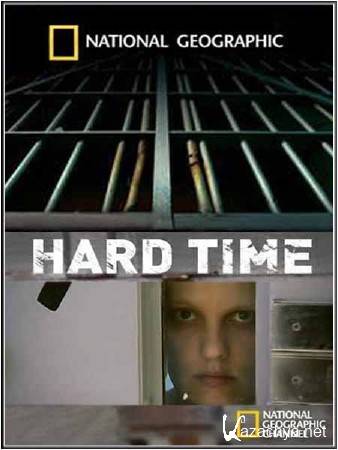  .   / Hard Time. Women On Lockdown (2010) SATRip