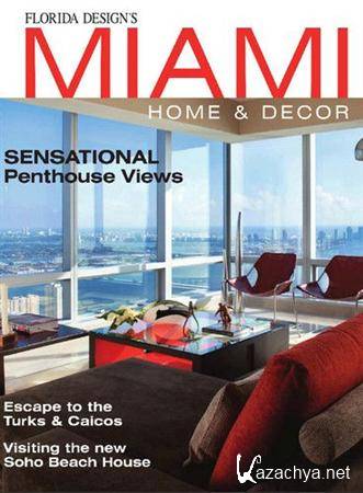 Florida Designs Miami Home & Decor - Vol.7 No.2
