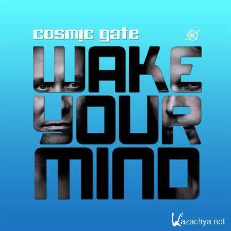 Cosmic Gate - Wake Your Mind 2011 (FLAC)