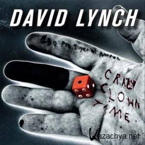 David Lynch - Crazy Clown Time 2011