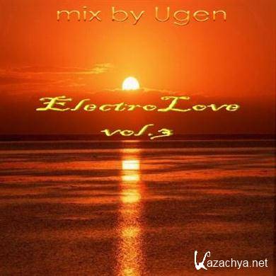 VA - ElectroLove vol.3 (mix by Ugen) (03.11.2011). MP3 
