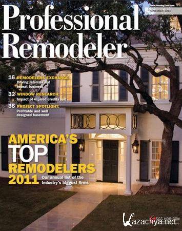 Professional Remodeler - November 2011