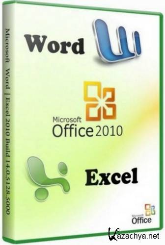 Microsoft Word & Excel 2010 Build x86 / 14.0.5128.5000 / Windows