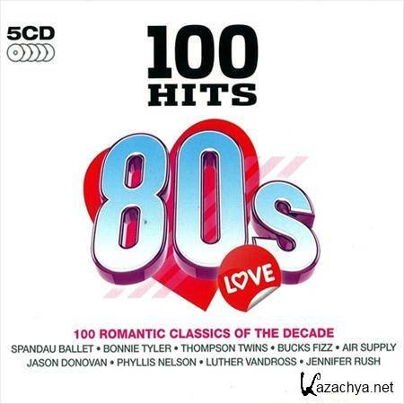 100 Hits 80s Love (2009)