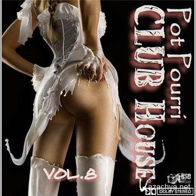  VA - Pot Pourri CLUB Houce by Elmo vol.8 (2011)