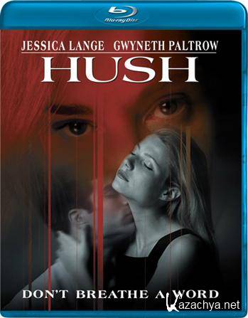  / Hush (1998) BDRip + BDRip 720p + BDRip 1080p