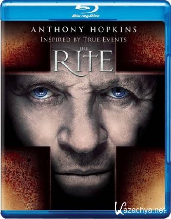  / The Rite (2011) Blu-ray + Remux + BDRip 1080p/720p/AVC