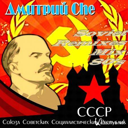  Che - Soviet Remixes Mix 80's (2011)
