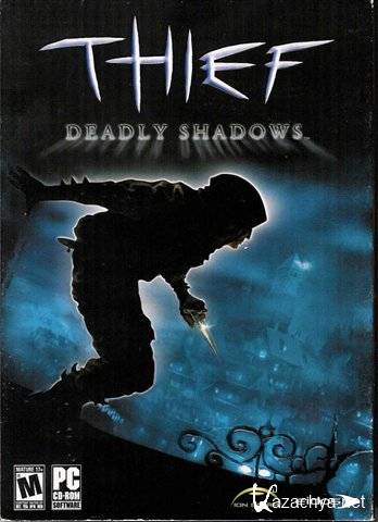 Thief 3 Deadly Shadows  Thief 3   [P] [ENG] [RUS] (2004)