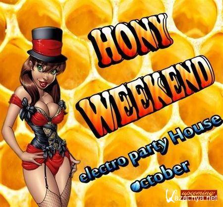 Honey Weekend Electro Party (2011)