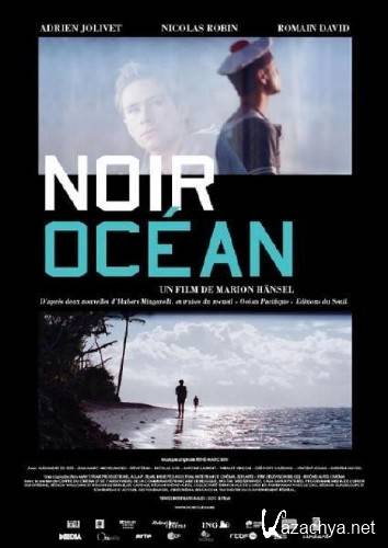   / Noir ocean (2010/DVDRip/1400Mb)