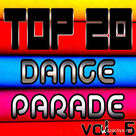 VA - Top 20 Dance Parade Vol. 6 (2011) 