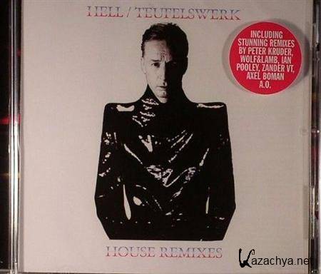 DJ Hell - Teufelswerk House Remixes 2011 (FLAC)
