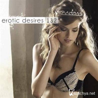VA - Erotic Desires Volume 132 (21.11.2011). MP3