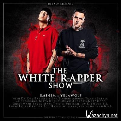 Eminem and Yelawolf - The White Rapper (2011)