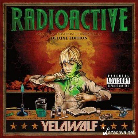 Yelawolf - Radioactive (Best Buy Deluxe Edition) [2011, FLAC]