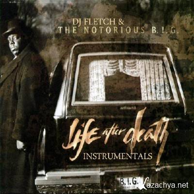 Notorious B.I.G. - Life After Death. Instrumentals (2011)