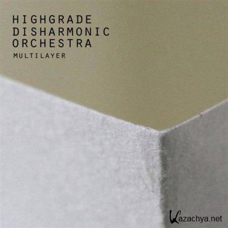 VA - Highgrade Disharmonic Orchestra - Multilayer 2011 (FLAC)