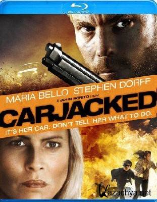  / Carjacked (2011) HDRip