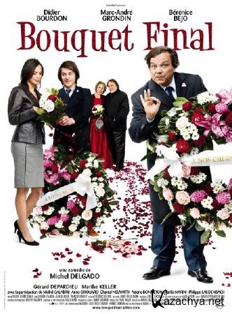   / Bouquet final (2008) DVDRip