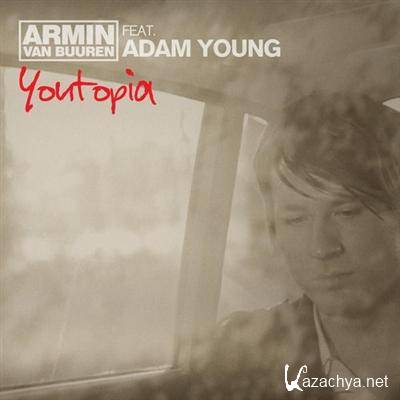 Armin van Buuren feat Adam Young - Youtopia (2011)