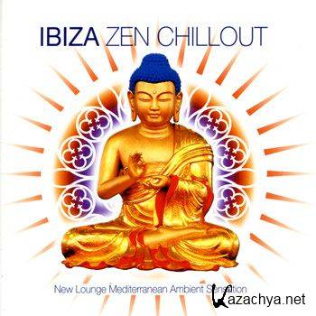 Ibiza Zen Chillout - New Lounge Mediterranean Ambient Sensation (2011)