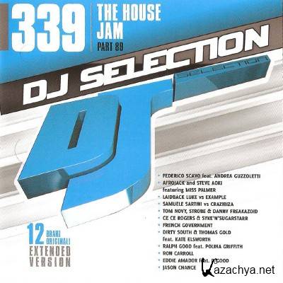 Dj Selection 339 - The House Jam Part. 89 (2011)