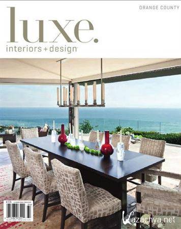 Luxe Interiors + Design - Vol.9 No.4 (Orange County)