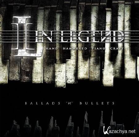 In Legend - Ballads 'n' Bullets (2011)