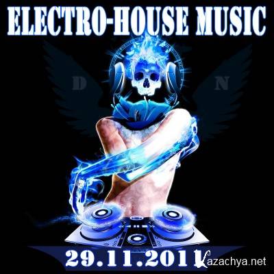 Electro - House Music (29.11.2011)