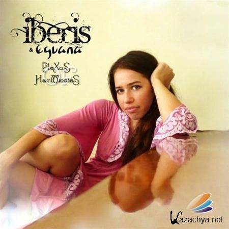 Iberis & Eguana - Plexus Of Harmonies [2011]