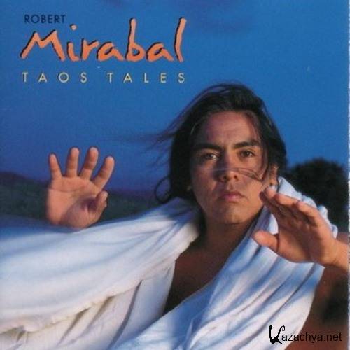 Robert Mirabal - Albums Collection (1995-2007)