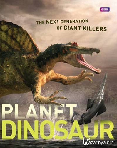   / Planet Dinosaur /   (2011) HDTVRip