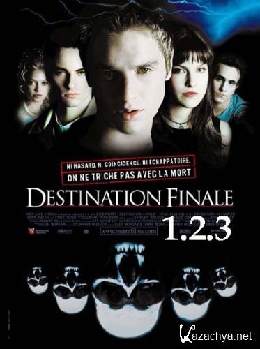  -1.2.3.  / Final Destination.Trilogy (2000.2002.2006) BDRip/26.61 Gb