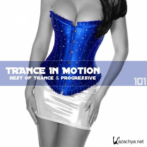 Trance In Motion Vol.101 (2011)