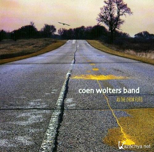 Coen Wolters Band  As The Crow Flies (2006)