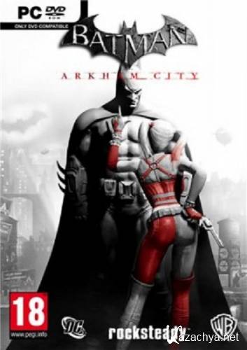 Batman: Arkham City (2011/Multi9/RUS/ENG) + DLC Pack + CRACK by 3DM