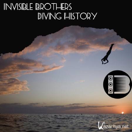 Invisible Brothers - Diving History (2011)