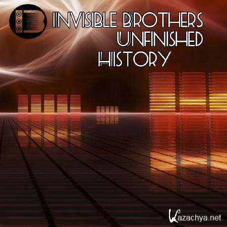 Invisible Brothers - Unfinished History (2011)