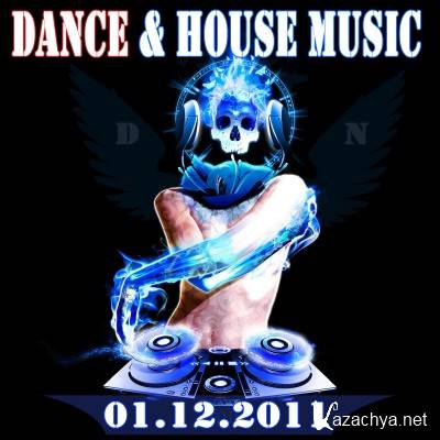 Dance and House Music (01.12.2011)